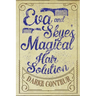Eva and Skye's Magical Hair Solution