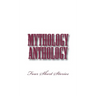 Mythology Anthology: Four Short Stories