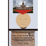 Jim Crow of the Mind and the New State Laws Designed to Preserve the Idea of White Male Supremacy
