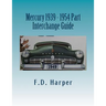 Mercury 1939 - 1954 Part Interchange Guide