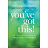 You've Got This!: The Life-Changing Power of Trusting Yourself