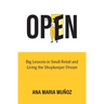 Open: Big Lessons in Small Retail and Living the Shopkeeper Dream
