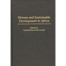 Women and Sustainable Development in Africa