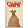 To Those Who Dream of Stranger Worlds