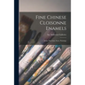 Fine Chinese Cloisonne Enamels: Jades, Porcelain, Ivory, Paintings