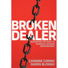 Broken Dealer: Navigating the Path to Financial Advisor Independence