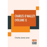 Charles O'Malley (Volume I): The Irish Dragoon. In Two Volumes, Vol. I.