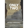 Only Two: the loss of the Loch Ard - a novel