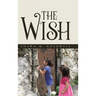 The Wish