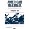 American Baseball: From the Gentleman's Sport to the Commissioner System