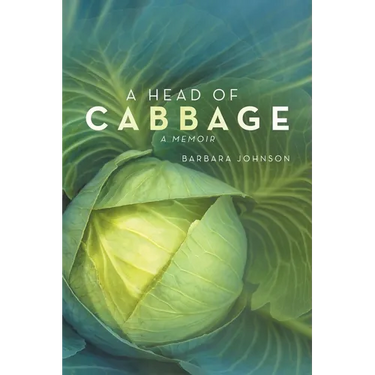 A Head of Cabbage: A Memoir