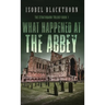What Happened at the Abbey