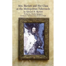 Mrs Bartlett And Her Class at the Metropolitan Tabernacle: A Biography by Her Son Edward Bartlett