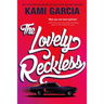The Lovely Reckless