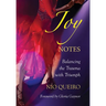 Joy Notes: Balancing the Trauma with Triumph