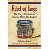 Rebel at Large: The Diary of Confederate Deserter Philip Van Buskirk