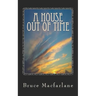A House Out of Time