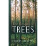 The Gospel of Trees