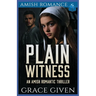 Plain Witness: An Amish Romantic Thriller