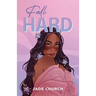 Fall Hard