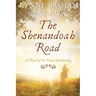 The Shenandoah Road: A Novel of the Great Awakening