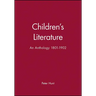 Children's Literature: An Anthology 1801 - 1902
