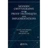 Modern Cryptography with Proof Techniques and Implementations