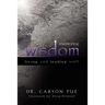 Mentoring Wisdom: Living and Leading Well
