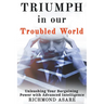 "Triumph in our Troubled World"