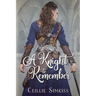 A Knight to Remember: An Elisade Novel