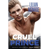 Cruel Prince: An Accidental Pregnancy Romance