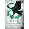 Army of the Unsettled: A Dystopian Novel