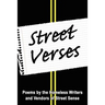 Street Verses: Poems by the Homeless Writers and Vendors of Street Sense