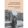 Cultural History of Jews in California: The Jewish Role in American Life