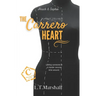 The Carrero Heart The Journey: Arrick & Sophie