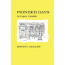 Pioneer Days in Upper Canada,