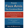 French Faux Amis: The Combined Book