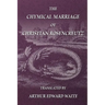 The Chymical Marriage of Christian Rosencreutz