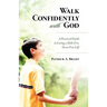 Walk Confidently with God