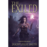 The Exiled: A Web of Lies Book 1