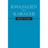 Kwajalien to Karachi