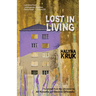 Lost in Living