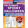 The Ultimate Spooky Halloween Mixed Puzzle Book for Kids, Teens, and Adults: 16 Types of Engaging Variety Puzzles: Word and Math Puzzles (Issue 1)