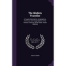 The Modern Traveller: A Popular Description, Geographical, Historical, and Topographical, of the Various Countries of the Globe: North Ameri