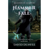 Hammer Fall: The Hopebringer Trilogy, Book One