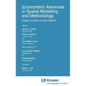 Econometric Advances in Spatial Modelling and Methodology: Essays in Honour of Jean Paelinck