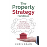 The Property Strategy Handbook: Building a Local Authority Property Strategy in Six Easy Steps