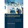Changing the Conversation: A Third Way for Congregations