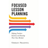 Focused Lesson Planning: Helping Teachers Examine and Develop Their Own Mindset