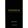 Hypnosis 101